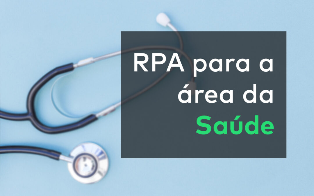50% dos profissionais da área da saúde investirão em RPA