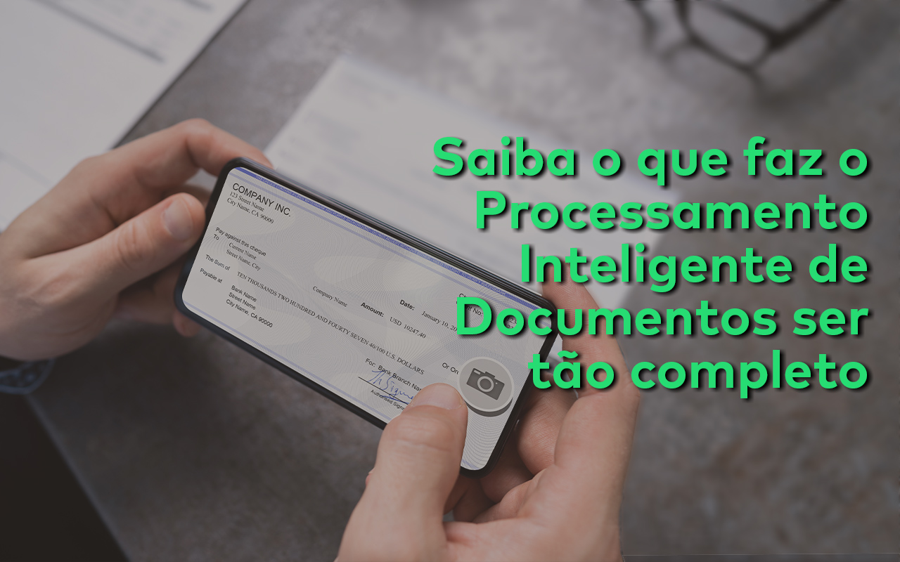 Conheça O Processamento Inteligente De Documentos